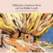 Telling the American Story on Our Public Lands